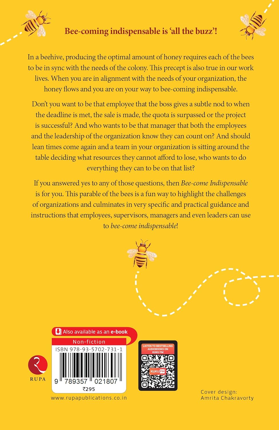 Bee-come Indispensable: 15 Workplace Lessons from the Bees by John Britt & Jan Green - Paperback back cover