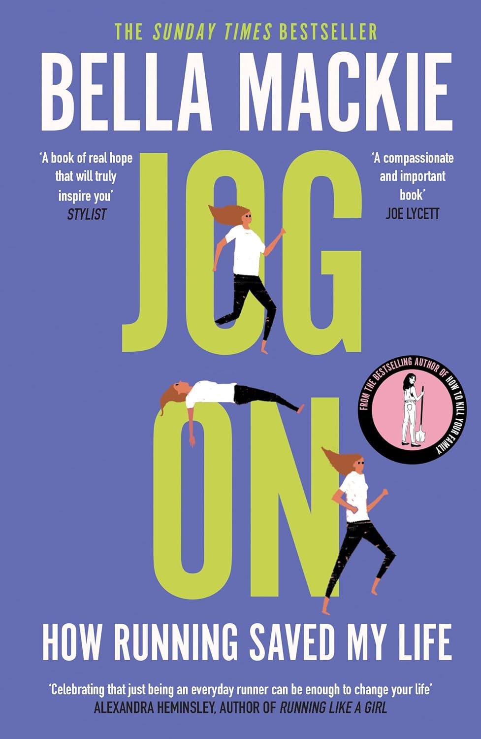 Bella Mackie Jog On How Running Saved My Life and Jog On Journal - Paperback Book Set