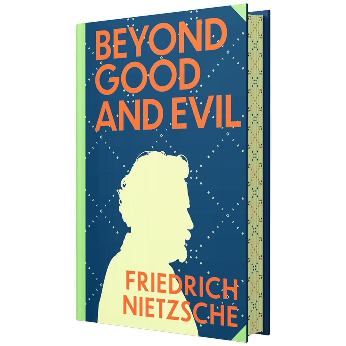Beyond Good And Evil by Friedrich Nietzsche - Wilco Classics sprayed edge deluxe hardback front cover