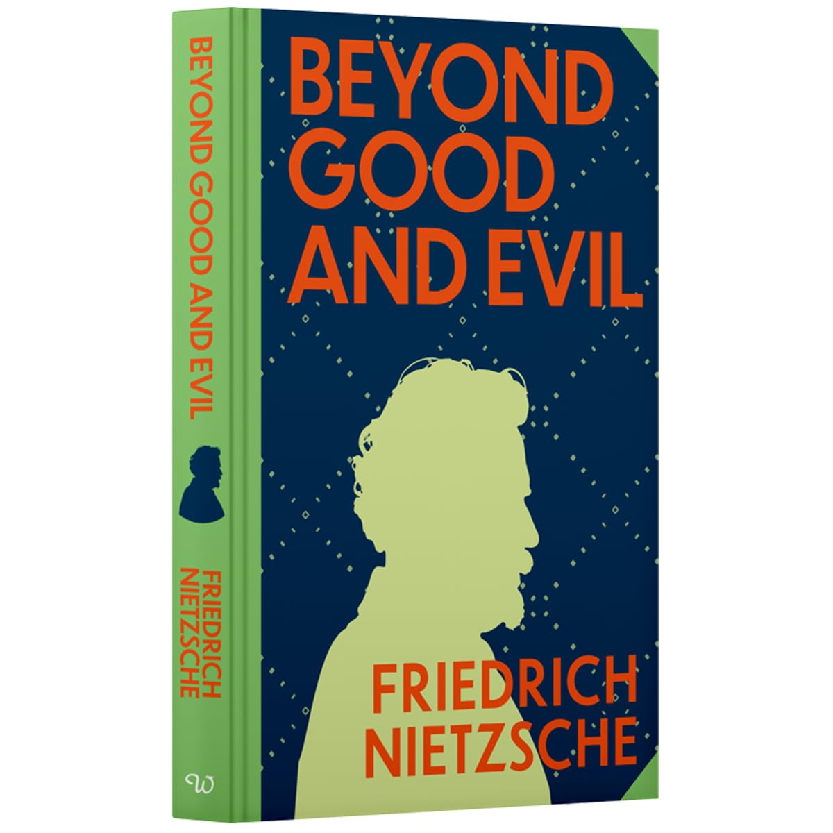 Beyond Good And Evil by Friedrich Nietzsche - Wilco Classics hardback book spine detail