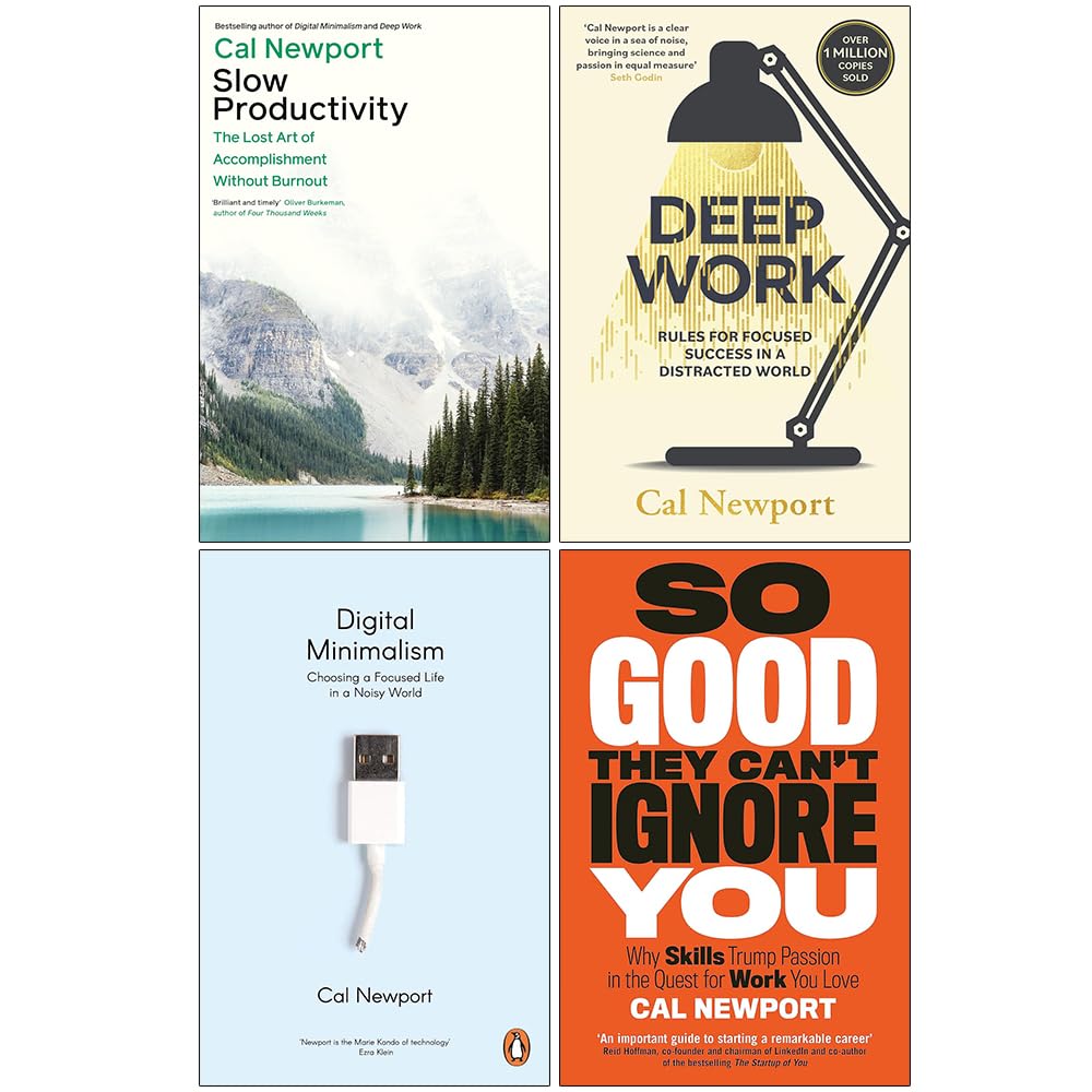 Cal Newport 4 Book Paperback Collection Set - Slow Productivity, Deep Work, Digital Minimalism, So Good They Can't Ignore You - front cover