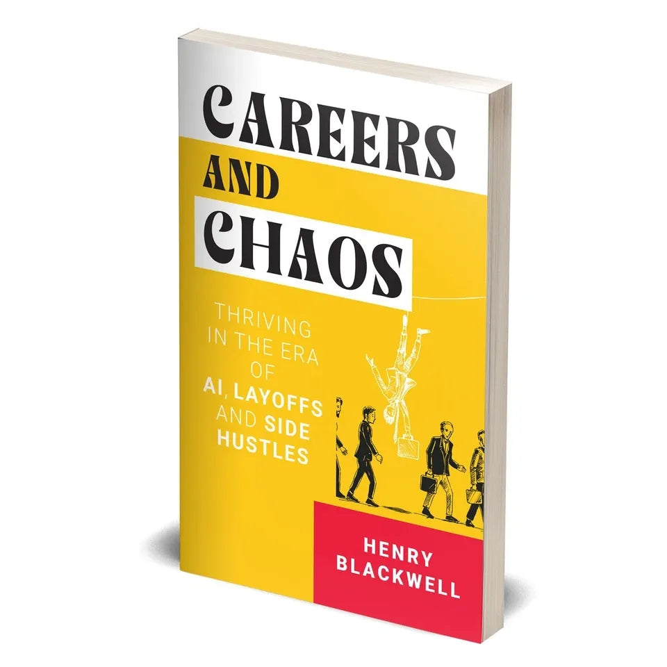Careers and Chaos Henry Blackwell book cover close up, non-fiction career advice paperback