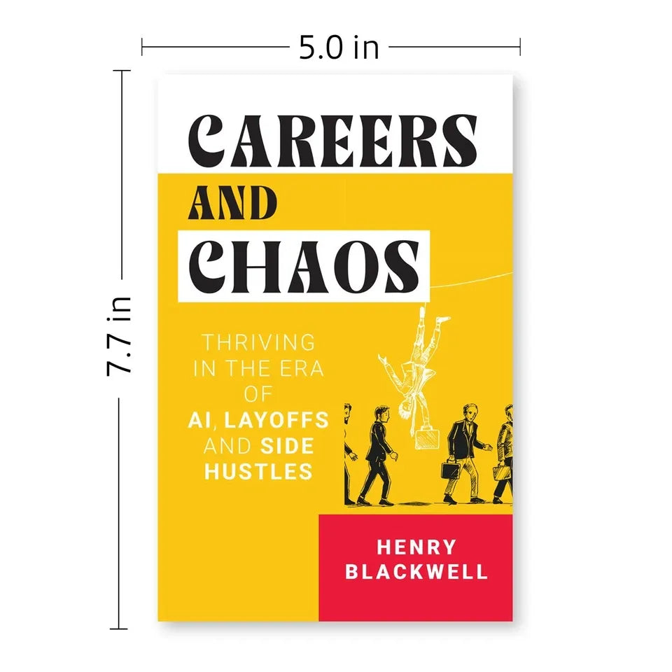 Careers and Chaos Henry Blackwell paperback spine and cover, AI career survival guide