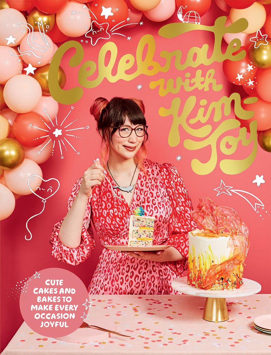 Celebrate with Kim-Joy: Cute Cakes and Bakes to Make Every Occasion Joyful by Kim-Joy - Hardback baking cookbook cover