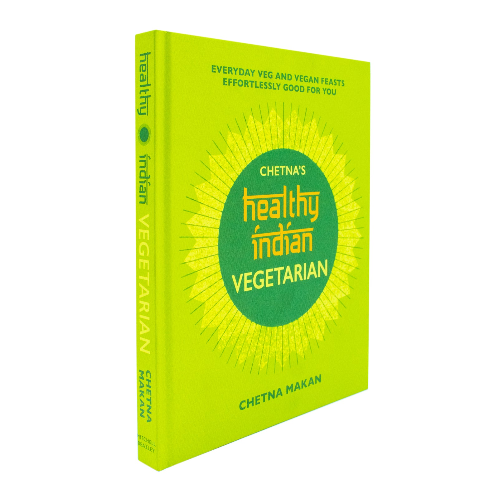 Chetna's Healthy Indian: Vegetarian by Chetna Makan - hardback cookbook interior spread