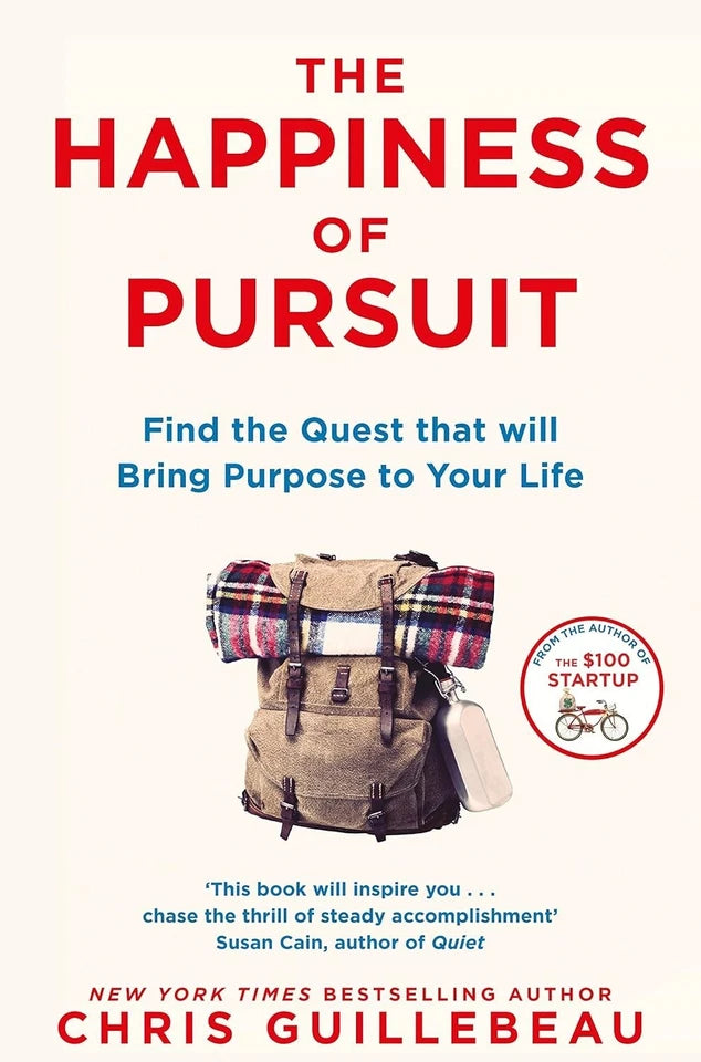 The Happiness of Pursuit by Chris Guillebeau - Paperback book cover