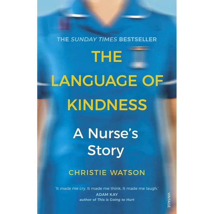 Christie Watson nursing memoir paperback set - Language of Kindness and Courage to Care book covers