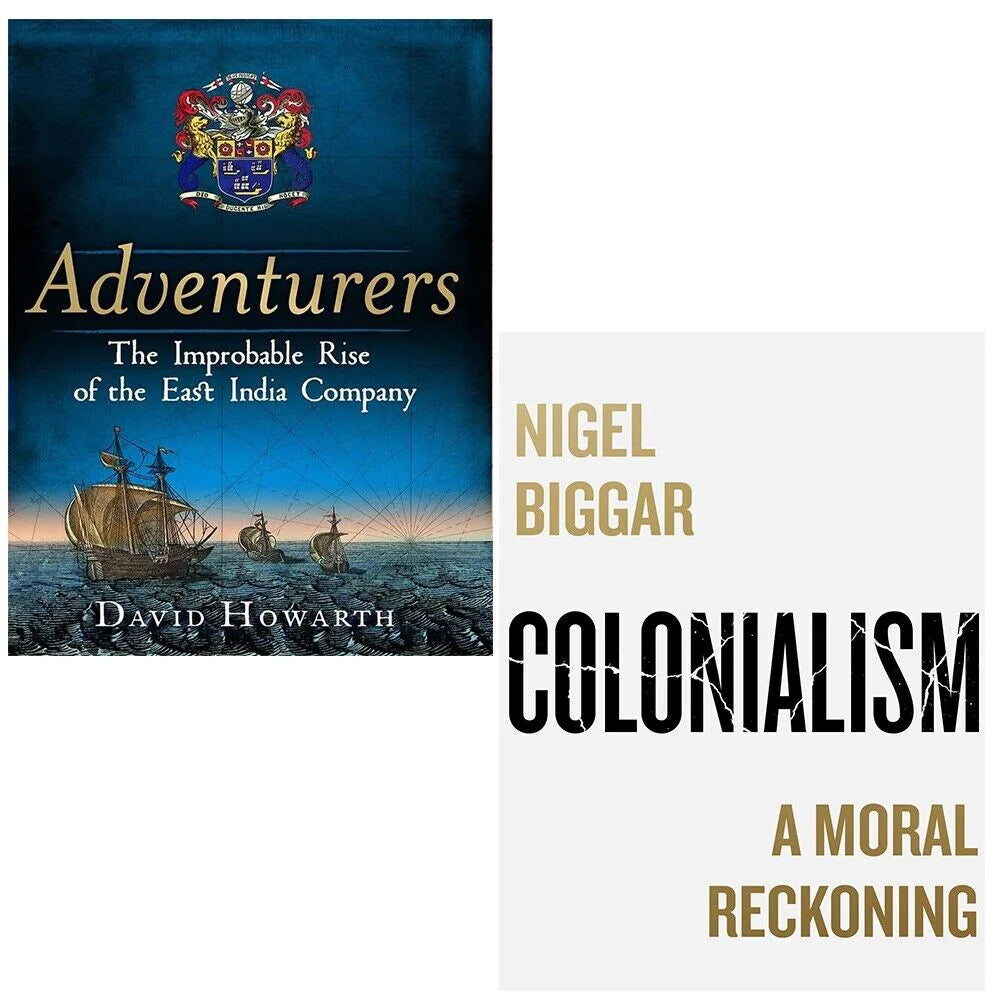 Colonialism: A Moral Reckoning by Nigel Biggar and Adventurers by David Howarth - 2 Books Hardback Collection Set