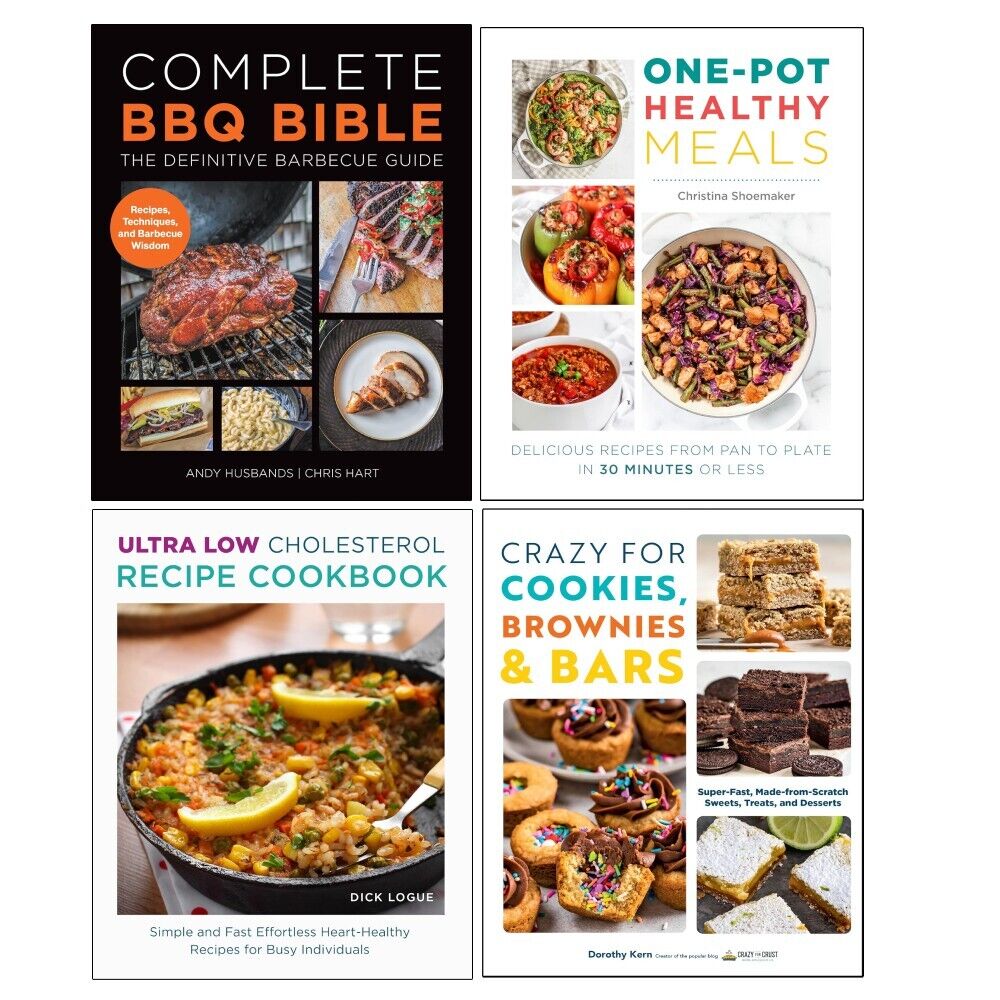 Complete BBQ Bible, One Pot Healthy Meals, Ultra Low Cholesterol Recipe Cookbook and Crazy For Cookies, Brownies & Bars 4 book paperback cookery collection set