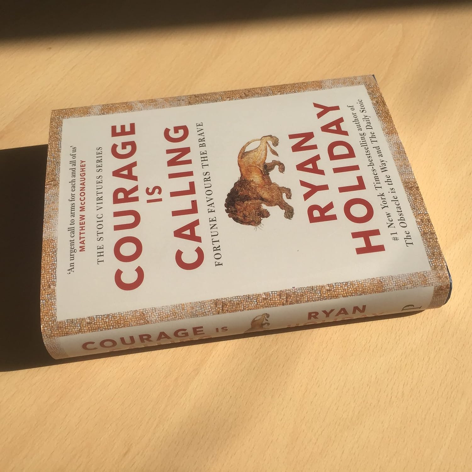 Courage Is Calling by Ryan Holiday hardback edition, spine and cover detail