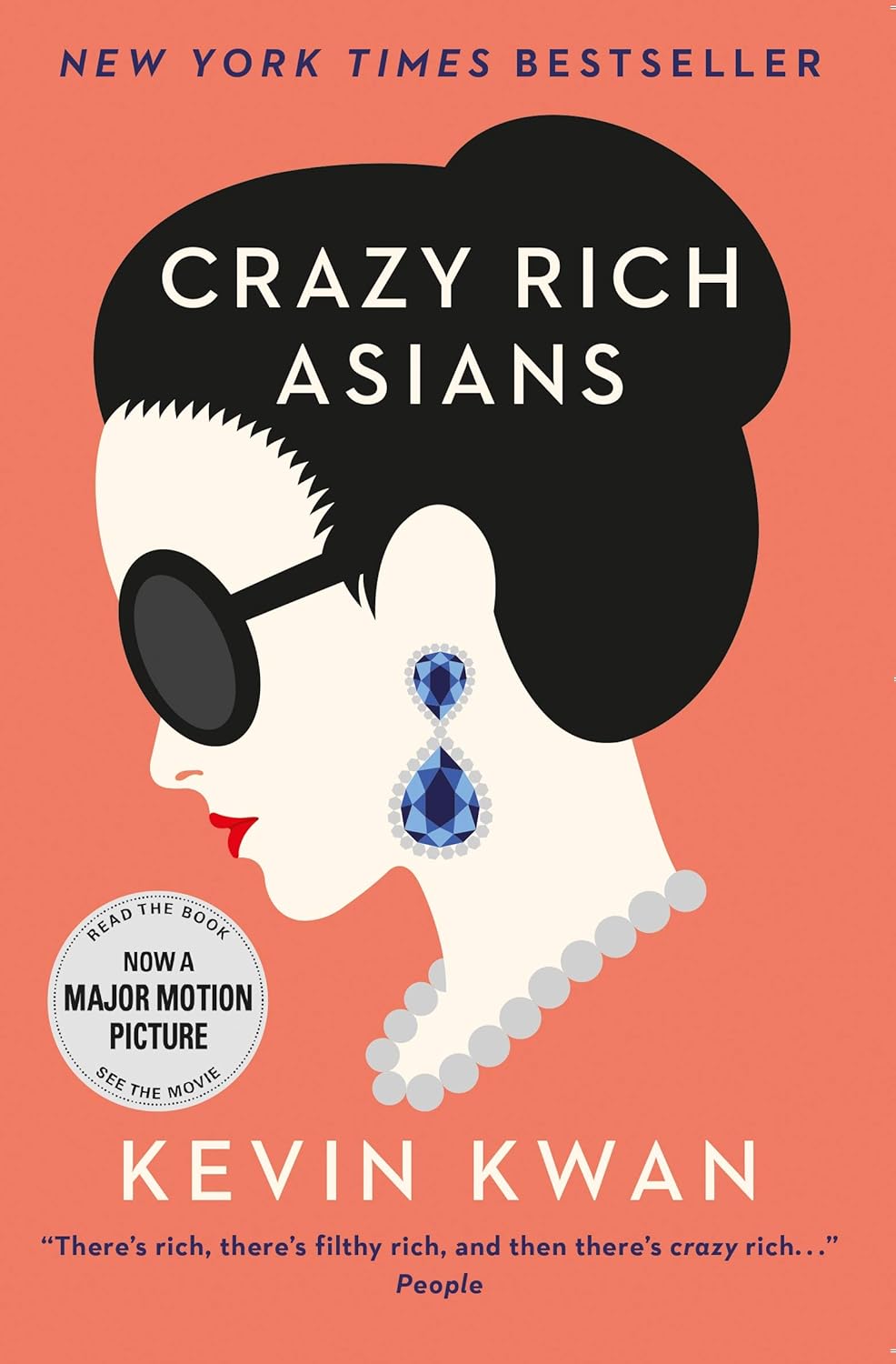 Crazy Rich Asians by Kevin Kwan - Paperback edition cover, international bestseller and movie tie-in