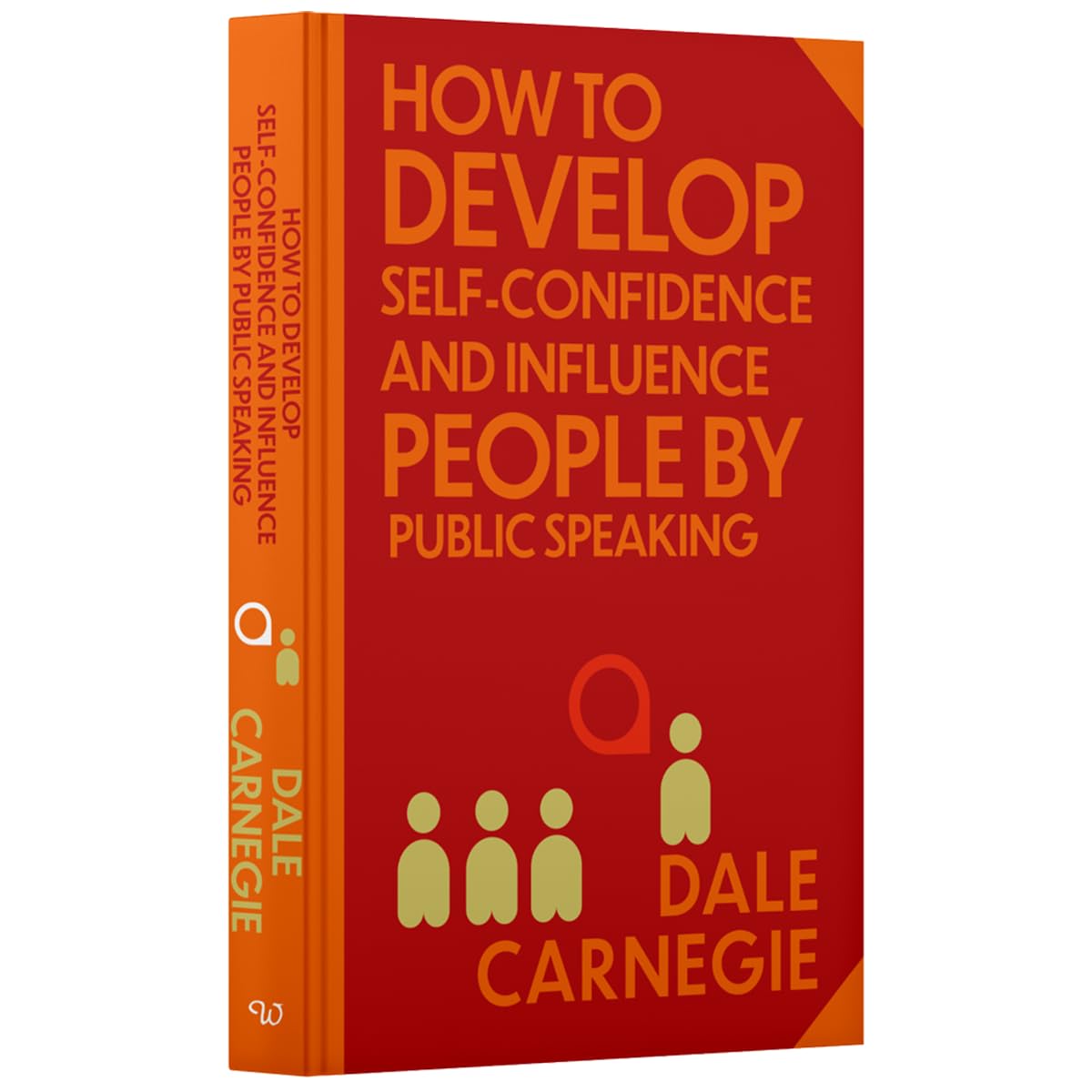 How to Develop Self-Confidence and Influence People by Dale Carnegie - hardback spine and sprayed edge detail