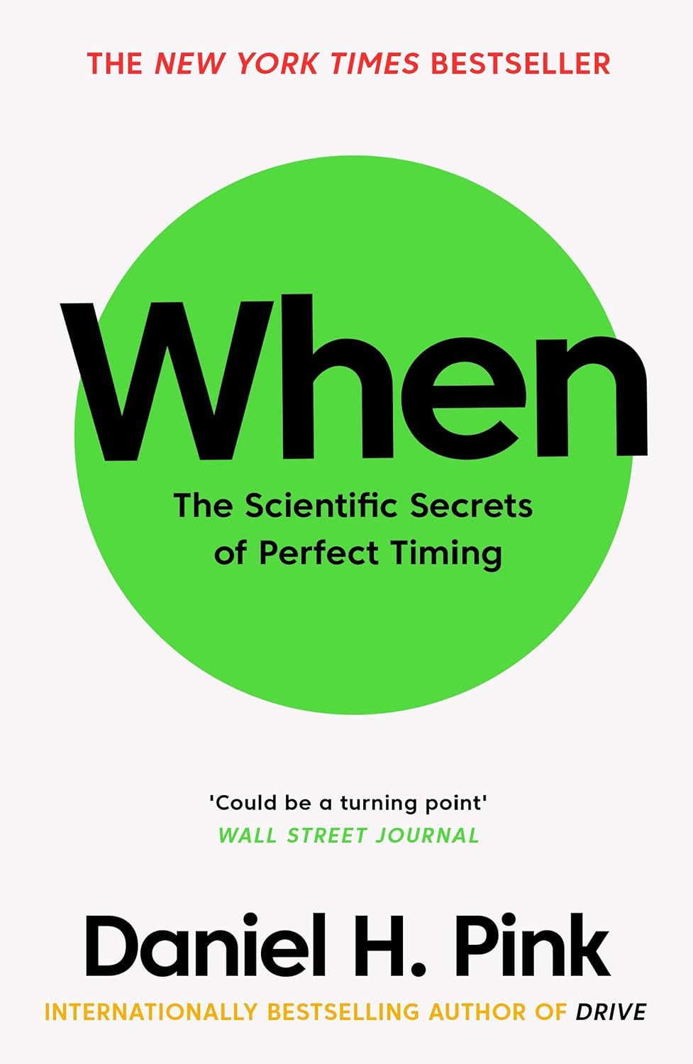 Daniel H. Pink 3 Book Set Covers - Drive, When, To Sell is Human Paperback Editions