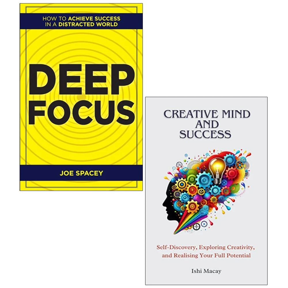 Deep Focus and Creative Mind And Success 2 Books Collection Set by Joe Spacey and Ishi Macay - brand new paperback set