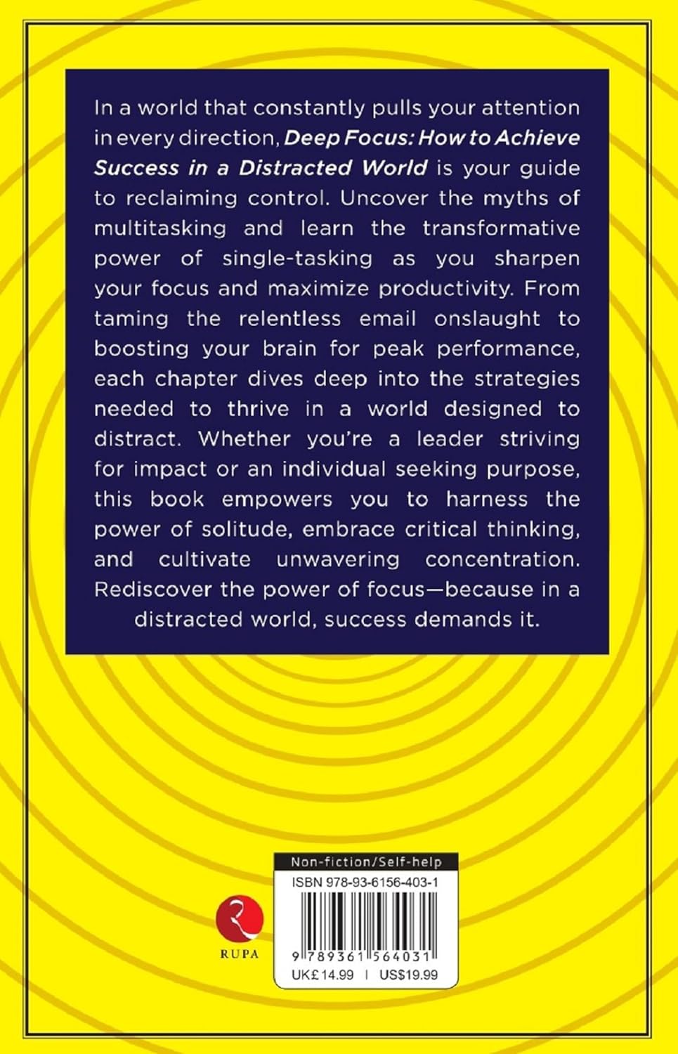 Deep Focus: How to Achieve Success in a Distracted World by Joe Spacey - Paperback back cover