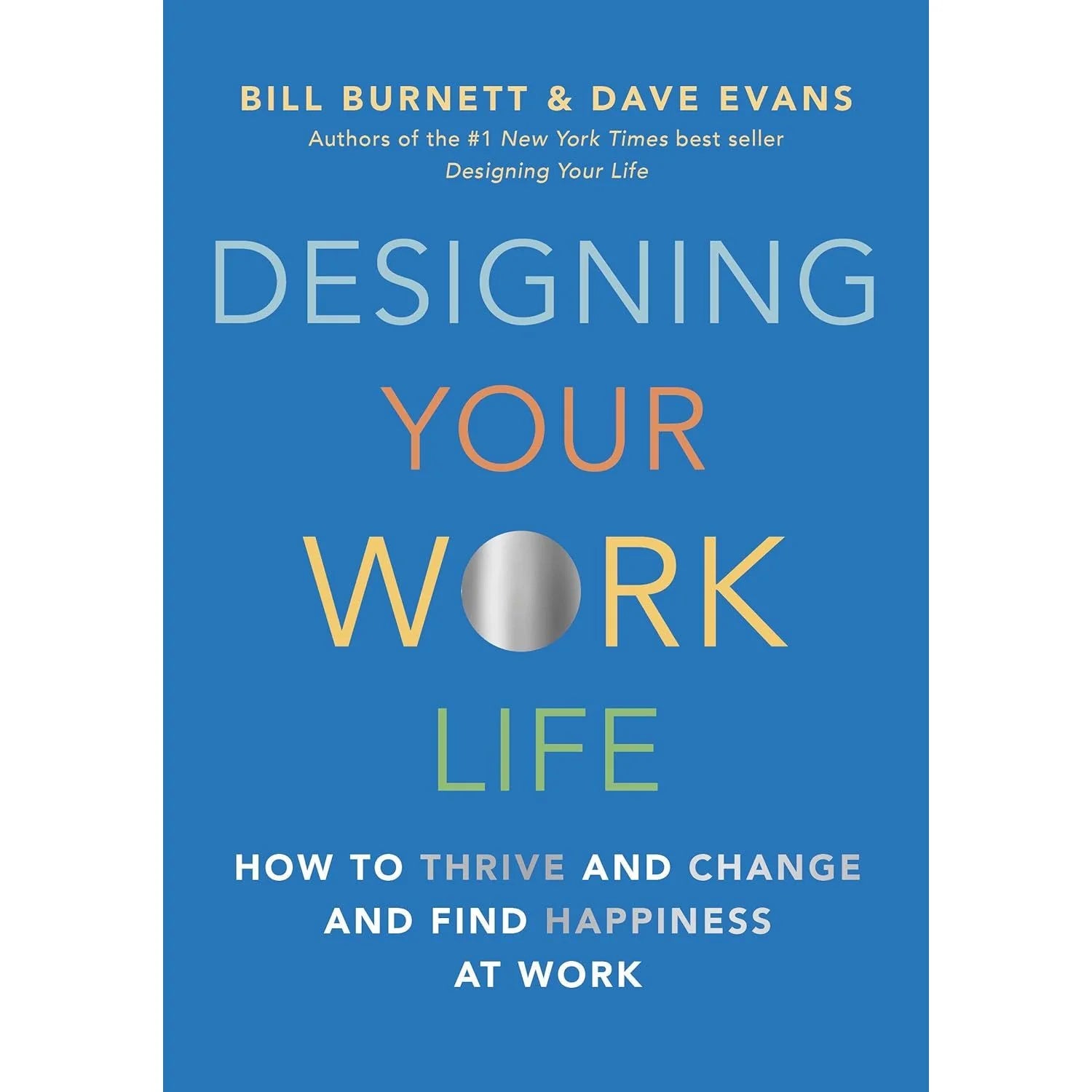 Designing Your Work Life by Bill Burnett and Dave Evans - Hardback career self-help book cover