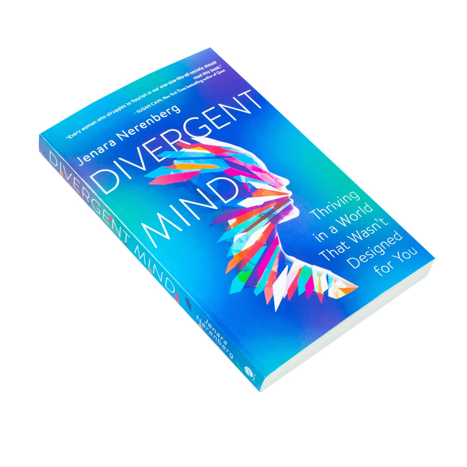 Divergent Mind: Thriving in a World That Wasn't Designed for You by Jenara Nerenberg - Paperback front cover