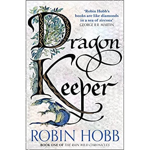 Dragon Keeper by Robin Hobb - The Rain Wild Chronicles Book 1 - paperback fantasy fiction cover