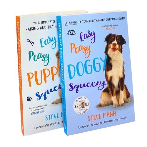 Easy Peasy Doggy Squeezy by Steve Mann - Paperback Dog Behaviour Training Book Cover