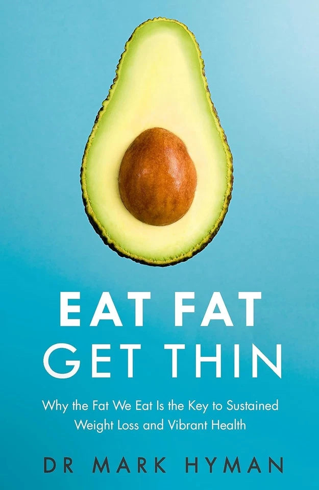 Eat Fat Get Thin by Mark Hyman - paperback weight loss book cover