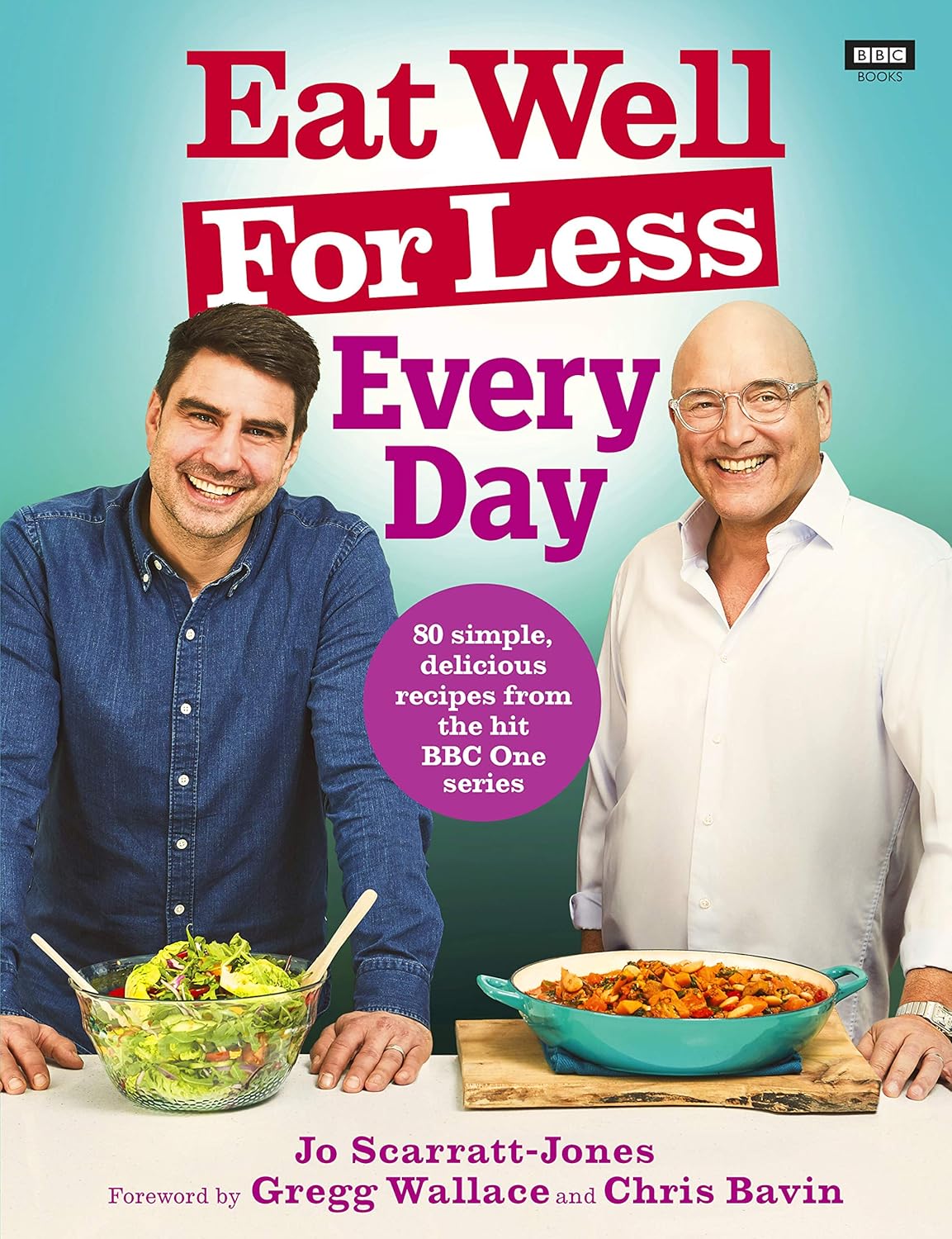 Eat Well For Less: Every Day by Jo Scarratt-Jones - Paperback book showing back cover and recipe details