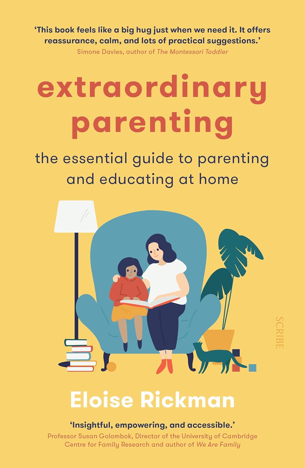 Extraordinary Parenting by Eloise Rickman - paperback book cover - home education and parenting guide