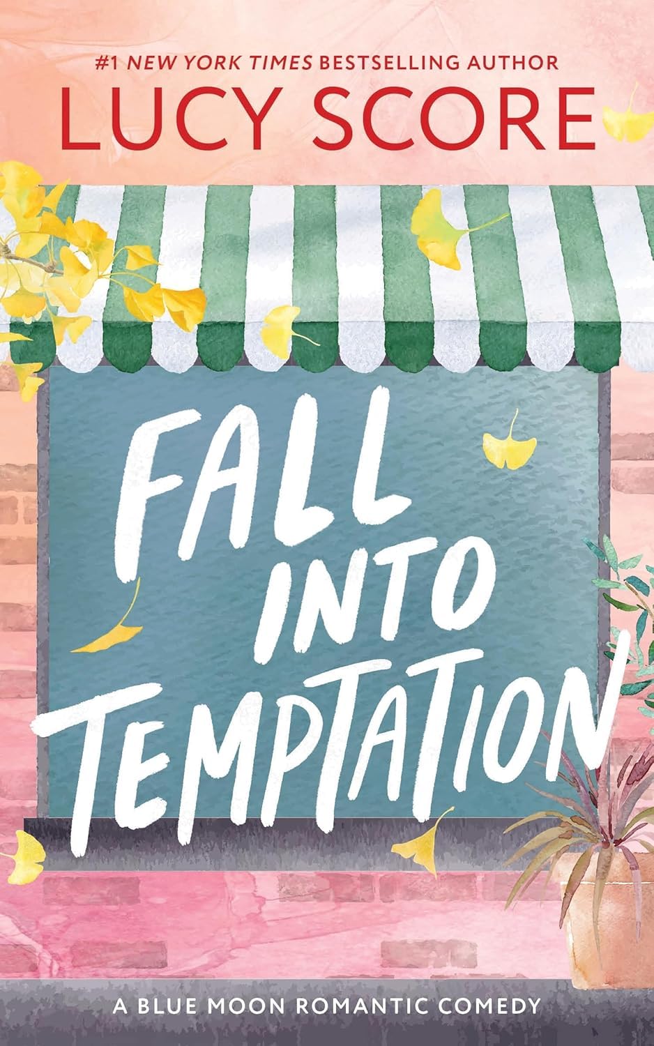 Fall Into Temptation by Lucy Score - Blue Moon series book 2 paperback cover