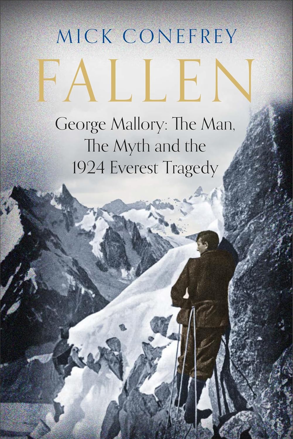 Fallen: George Mallory by Mick Conefrey - New Hardback Biography - 1924 Everest Tragedy - back cover