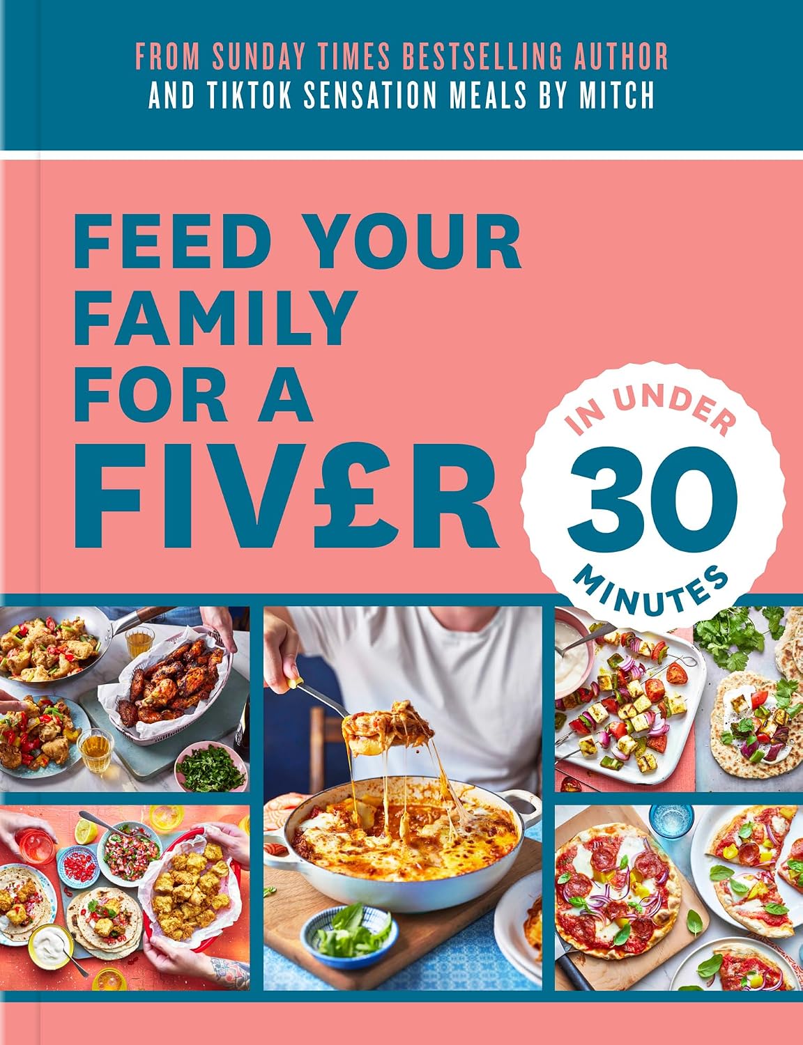 Feed Your Family For a Fiver in Under 30 Minutes! by Mitch Lane - paperback cookbook cover
