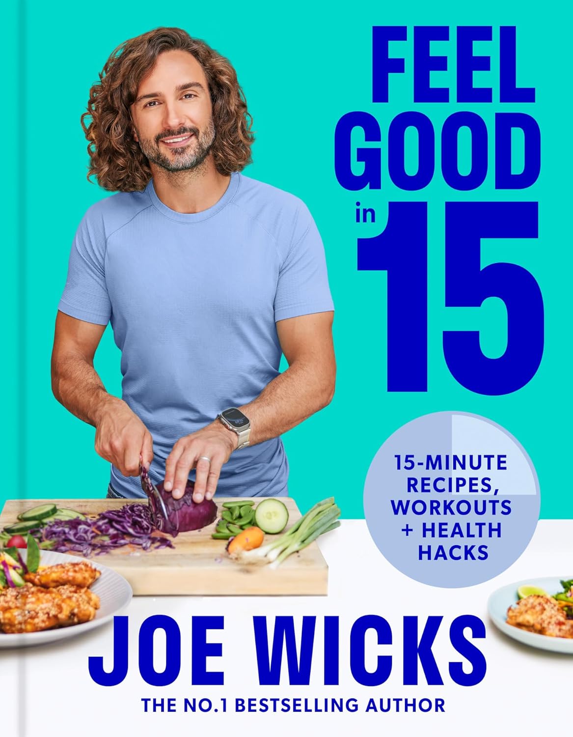Feel Good in 15 by Joe Wicks hardback - inside page showing 15-minute recipes