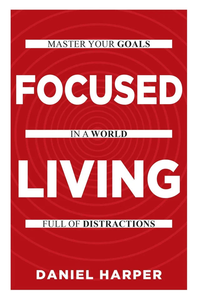 Focused Living by Daniel Harper paperback side view showing spine