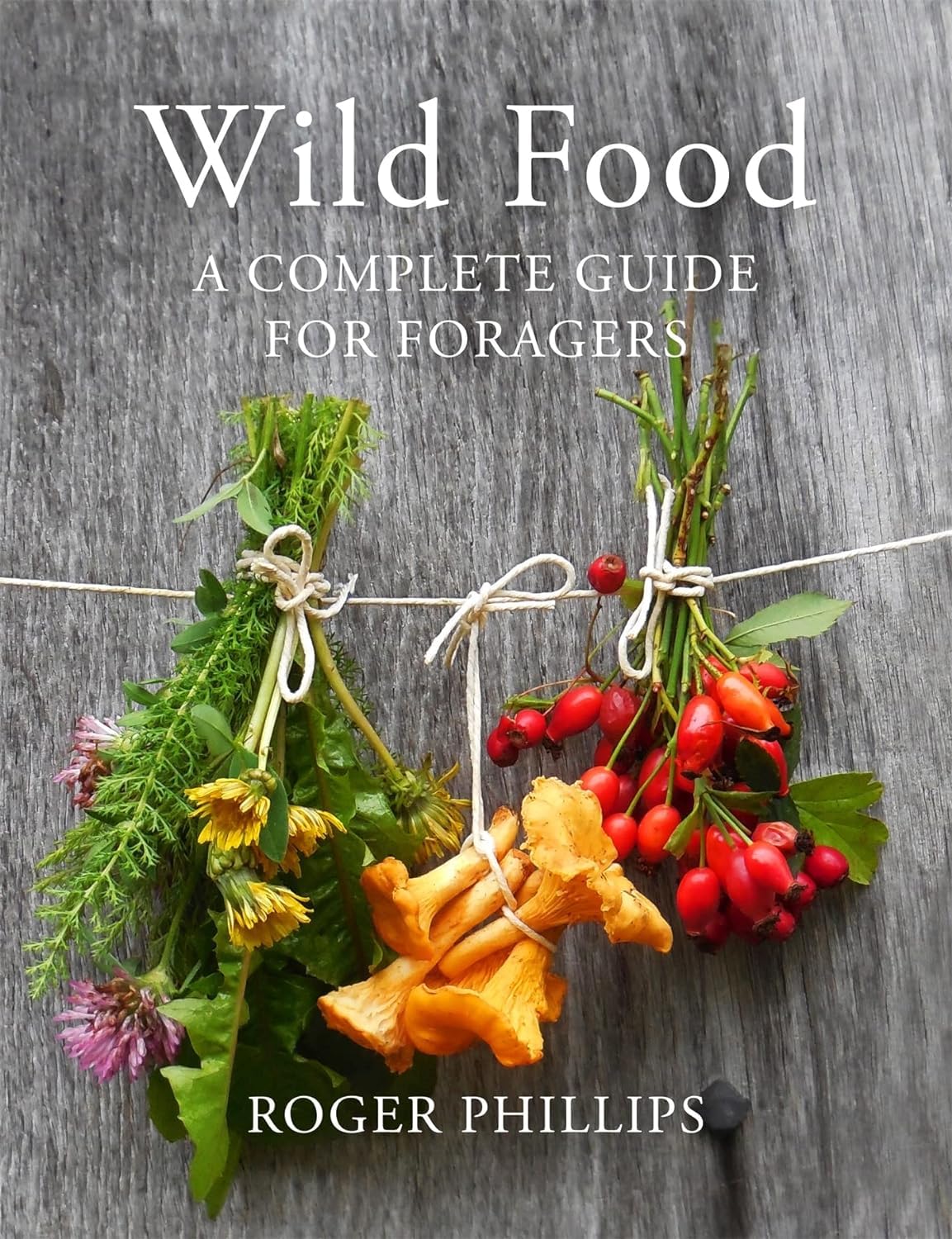 Front covers of The Forager's Calendar by John Wright and Wild Food: A Complete Guide for Foragers by Roger Phillips