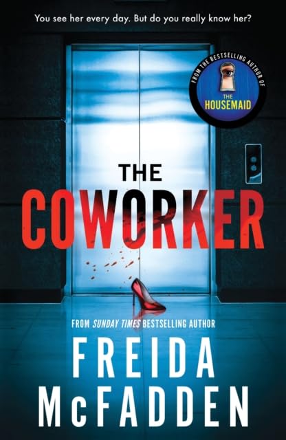 Freida McFadden 3 Book Bundle paperback - Never Lie, The Locked Door & The Coworker thriller set