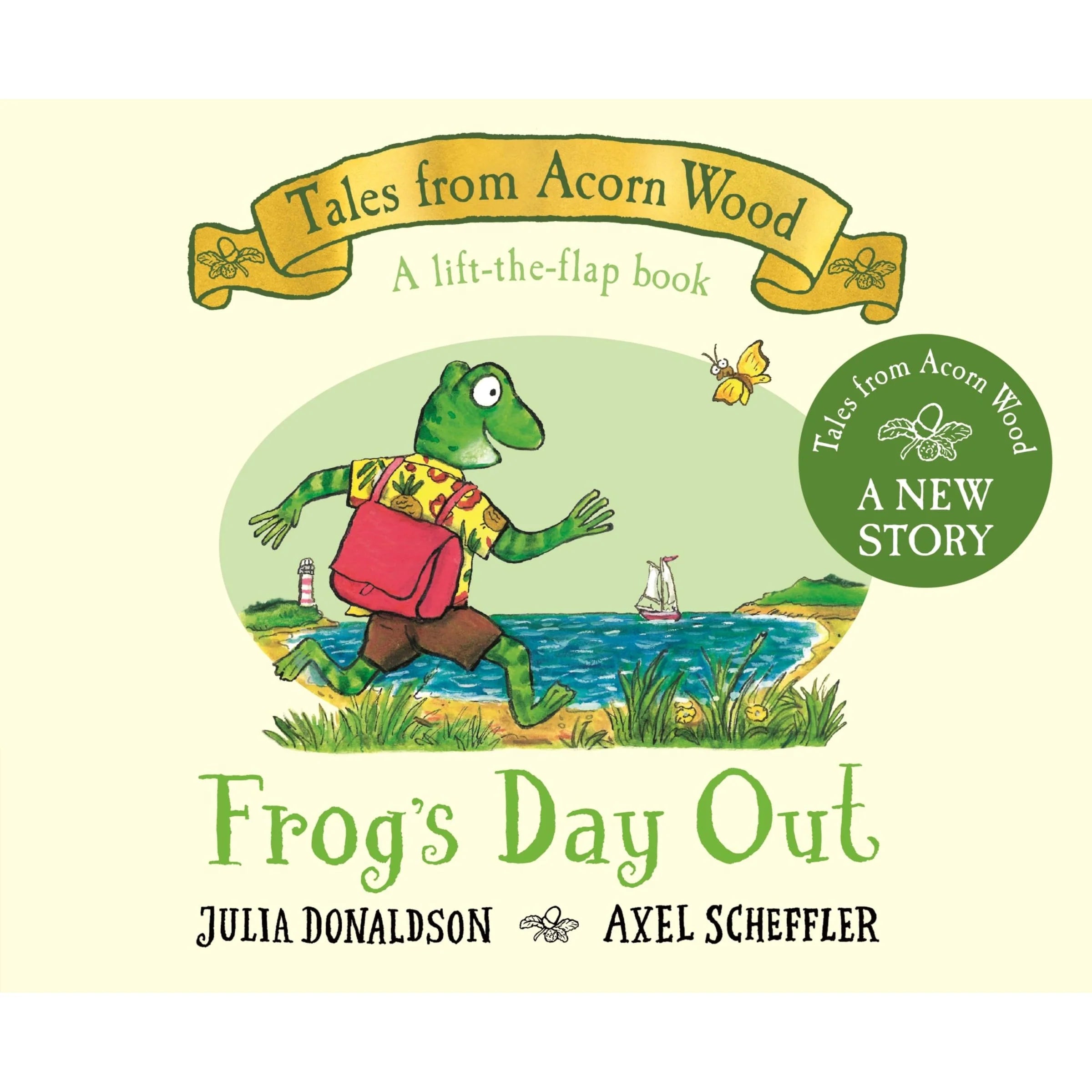 Frog's Day Out by Julia Donaldson and Axel Scheffler - Tales From Acorn Wood Book 10 - Lift-the-Flap Board Book cover for ages 0-3