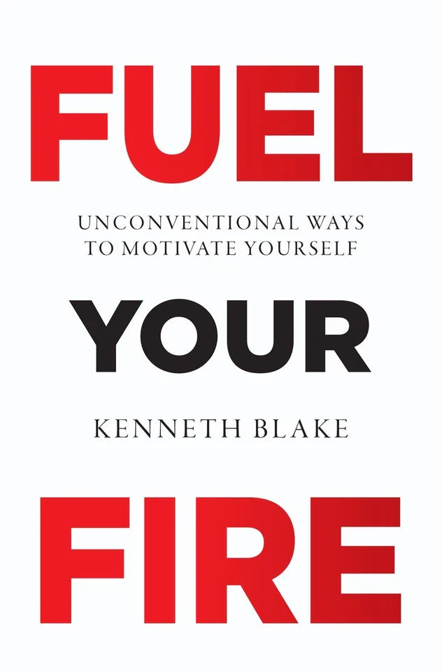 Fuel Your Fire by Kenneth Blake - paperback spine and cover detail
