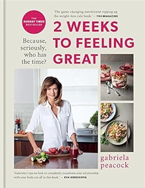 Gabriela Peacock 2 Books Collection Set - 2 Weeks to Feeling Great and 2 Weeks to a Younger You - Hardback books detail view