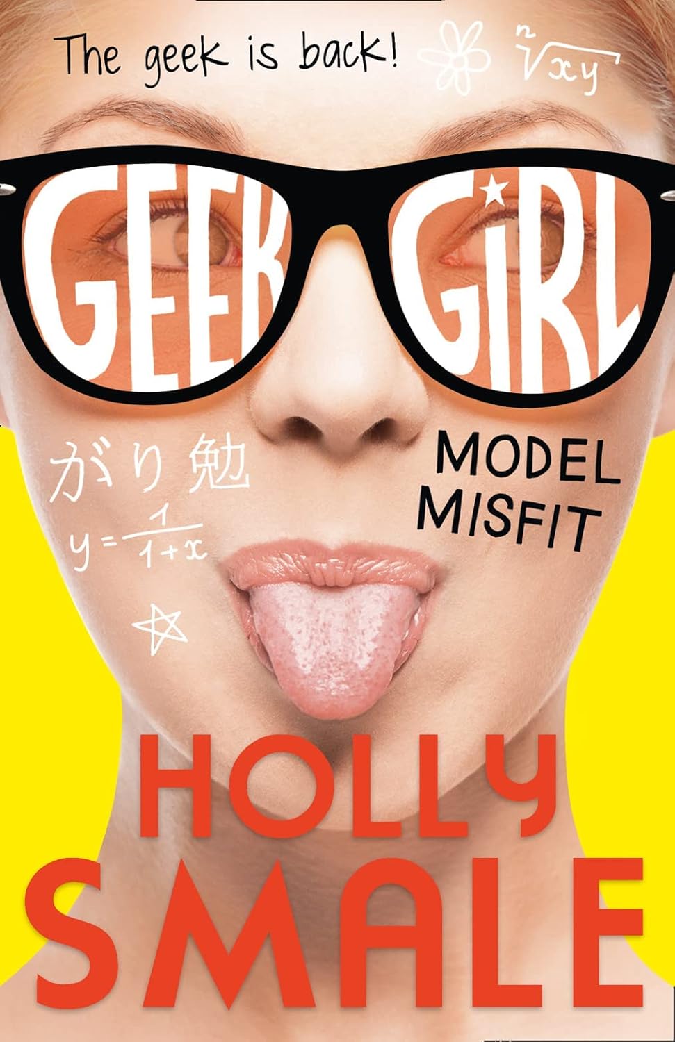 Geek Girl Young Adult book collection by Holly Smale featuring All That Glitters and Head Over Heels paperbacks