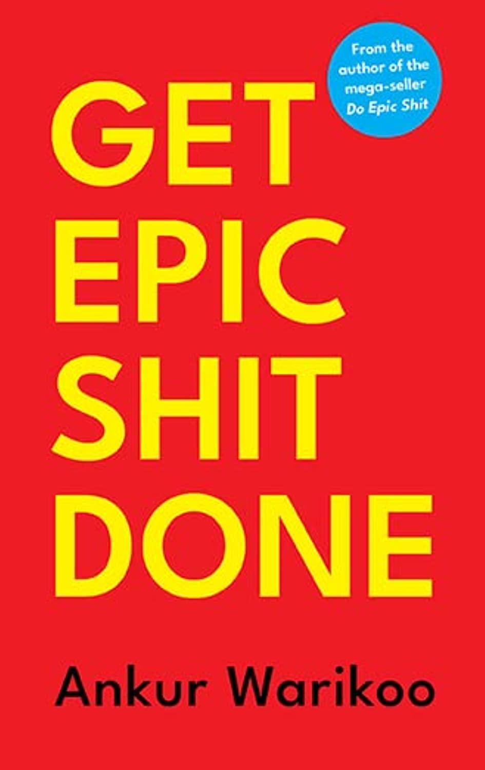 Get Epic Shit Done by Ankur Warikoo - hardcover self-help book inside pages