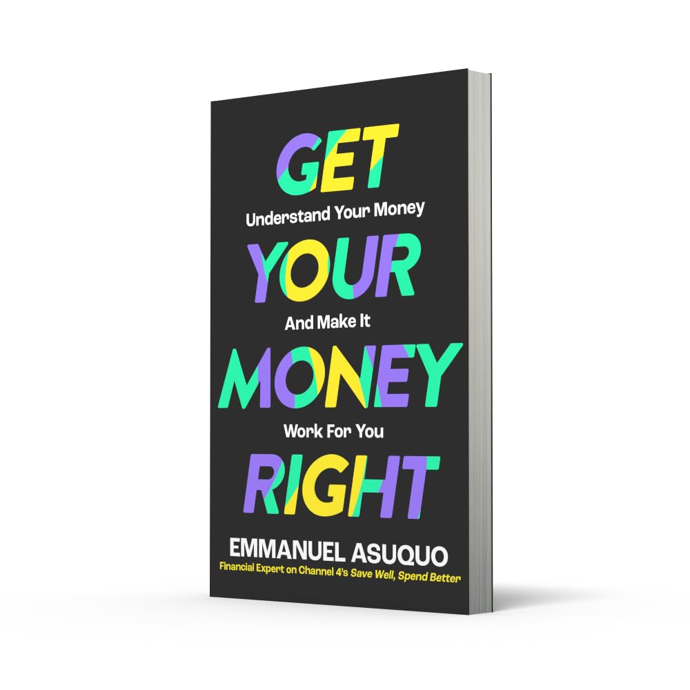 Get Your Money Right by Emmanuel Asuquo - Non Fiction Paperback - spine view