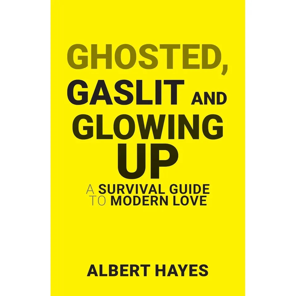 Ghosted, Gaslit & Glowing Up by Albert Hayes paperback - back cover blurb