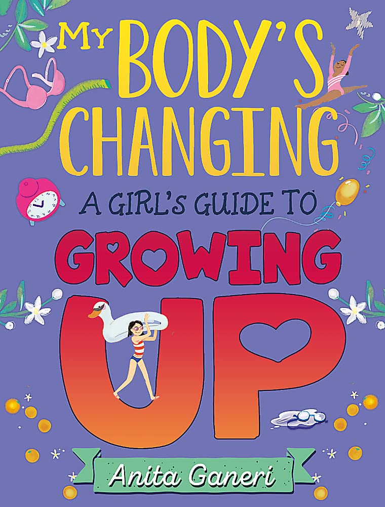 A Girl's Guide to Growing Up (My Body's Changing) by Anita Ganeri - paperback front cover, puberty guide for girls ages 7+