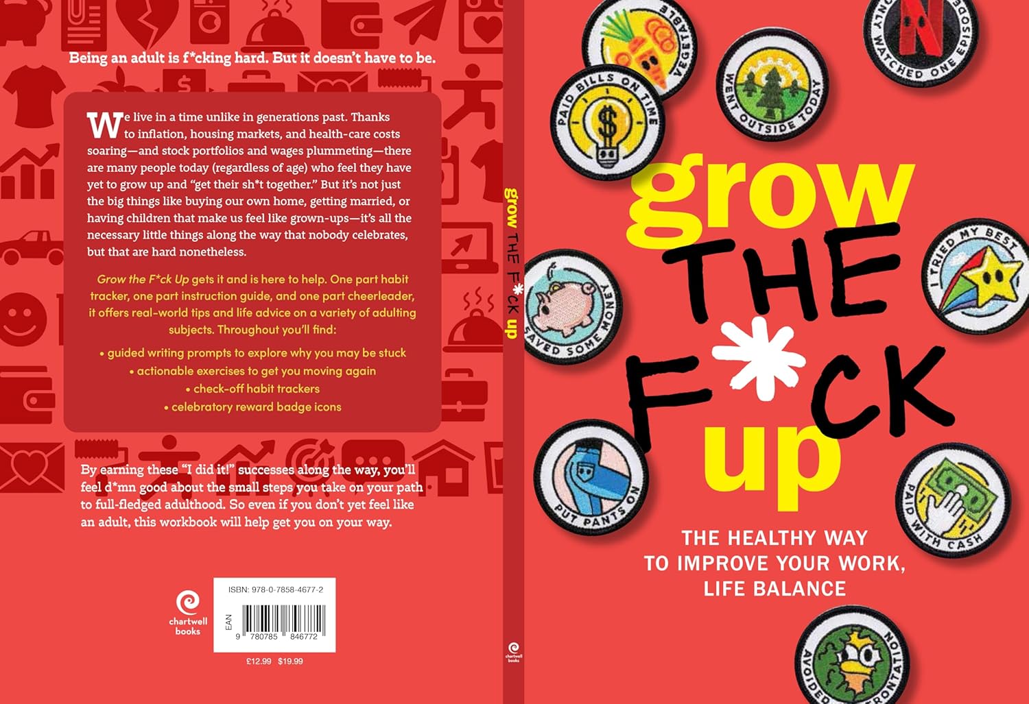 Grow the F*ck Up: The Healthy Way to Improve Your Work - paperback back cover, Chartwell Books