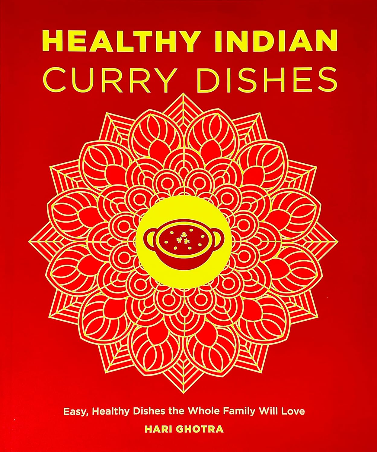 Healthy Indian Curry Dishes by Hari Ghotra - paperback Indian cookbook front cover