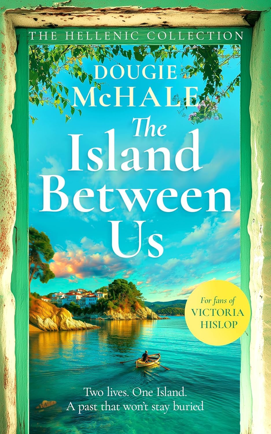 The Island Between Us by Dougie McHale - The Hellenic Collection - Paperback book cover (Book 9 of 9)