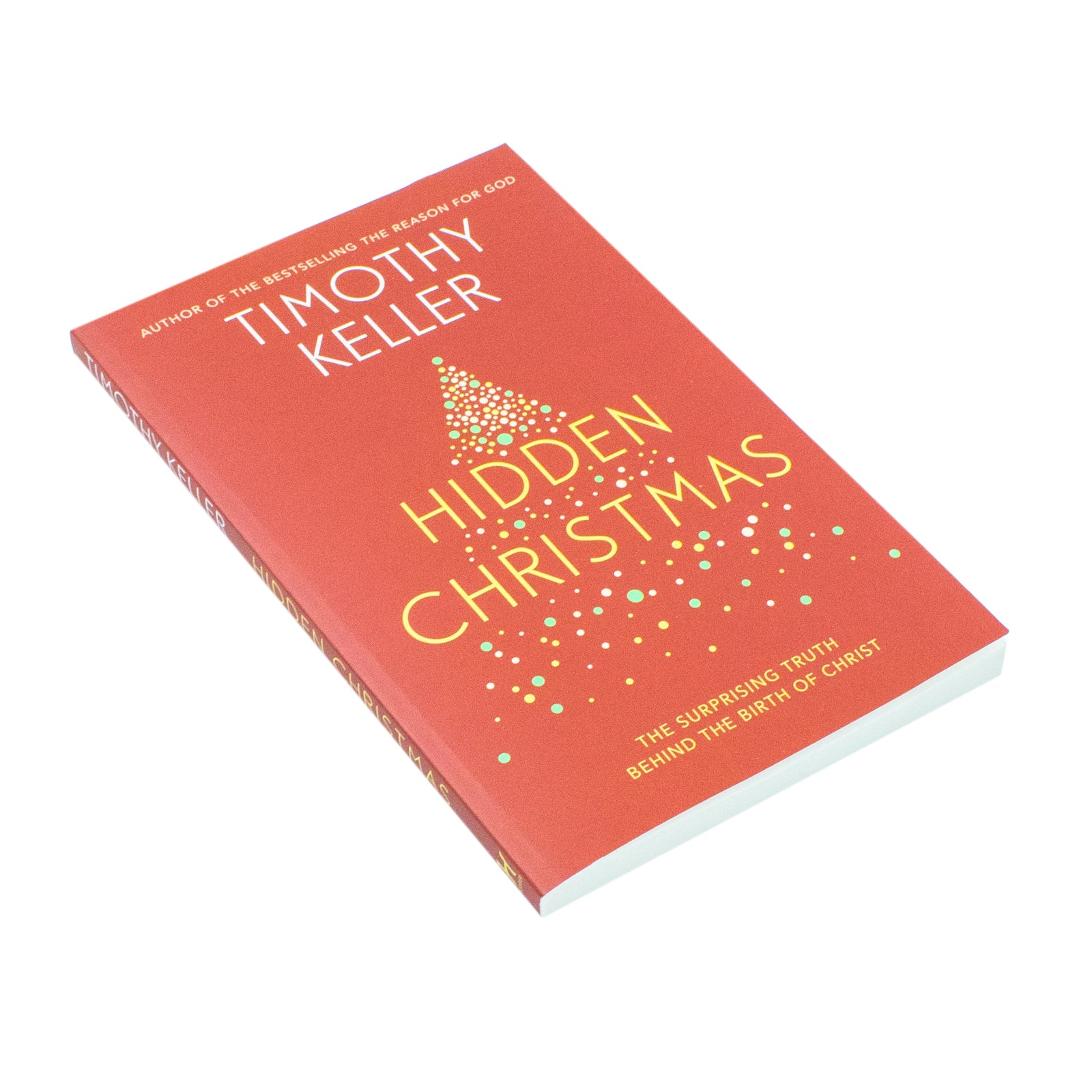 Hidden Christmas by Timothy Keller - front cover of the paperback Christmas nativity book