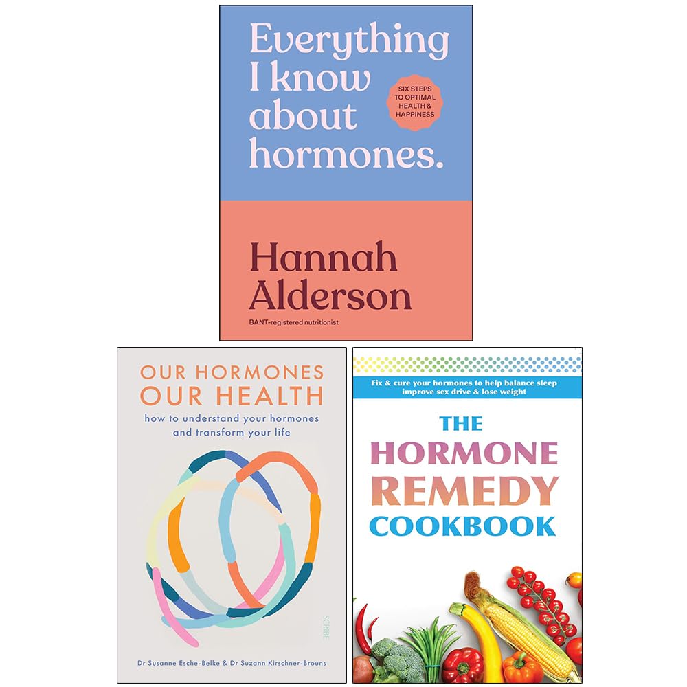 Hormones 3 Book Set - Everything I Know About Hormones, Our Hormones Our Health, Hormone Remedy - front covers