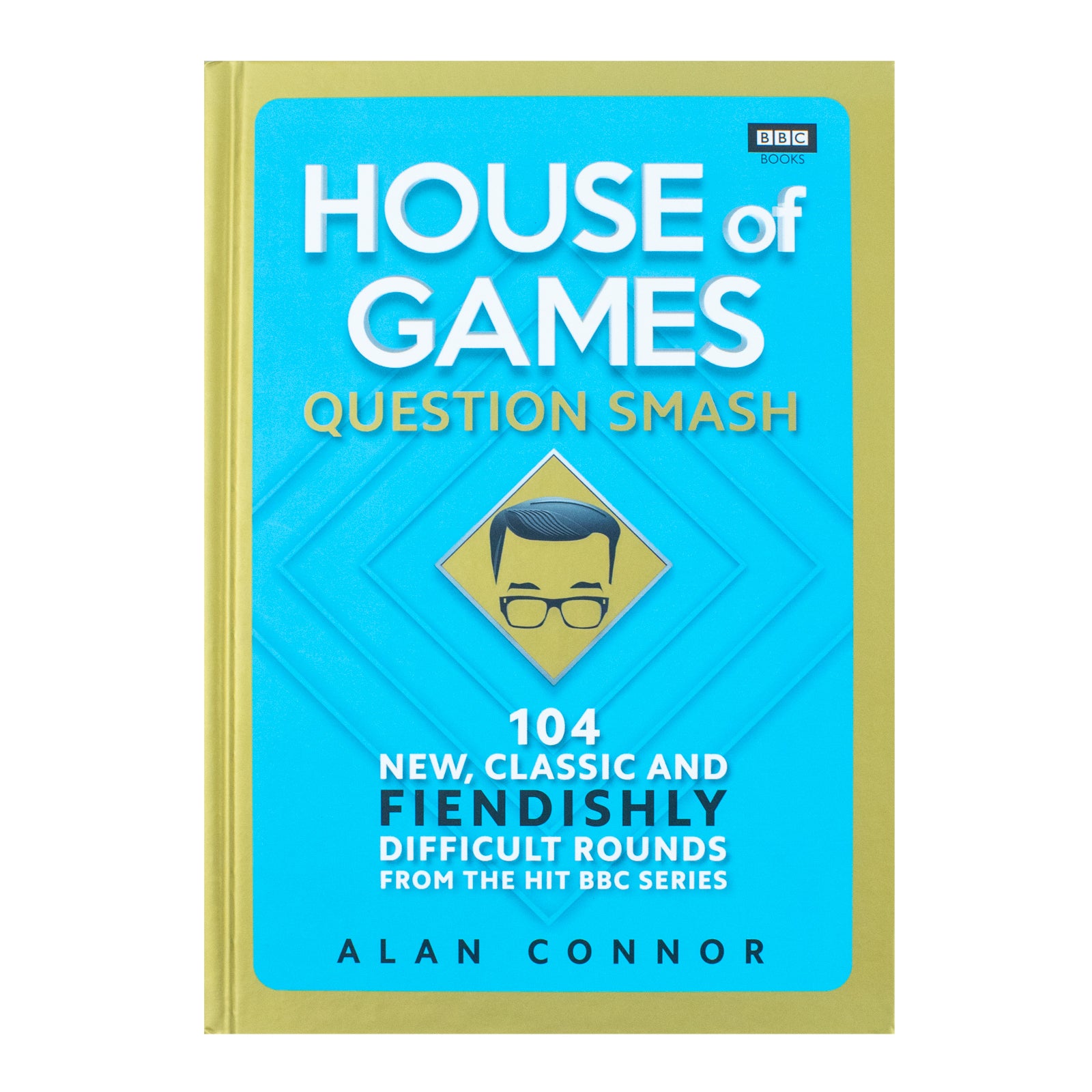 House of Games: Question Smash by Alan Connor - BBC quiz trivia book, hardback edition