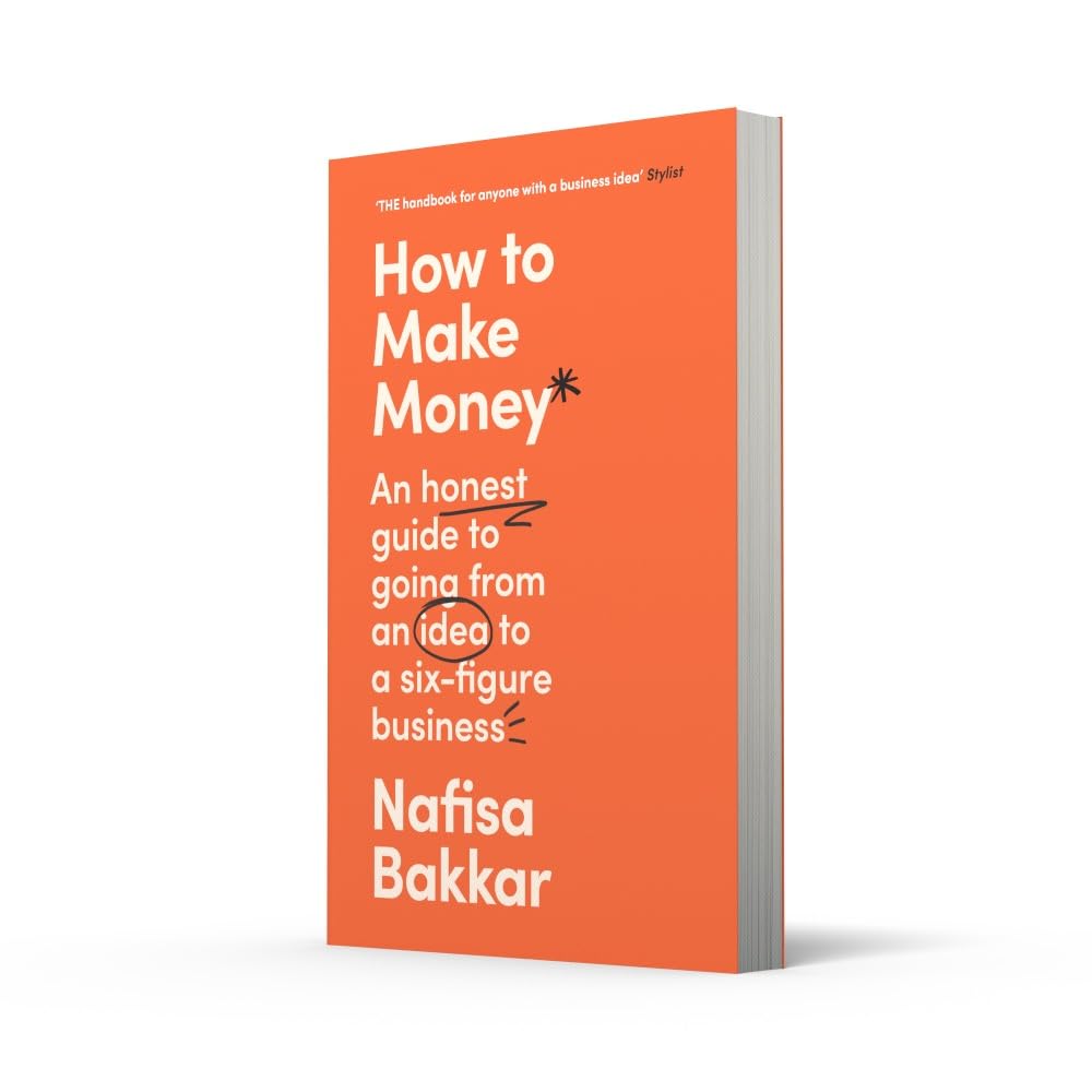 How To Make Money by Nafisa Bakkar - back cover with review quotes, paperback business guide