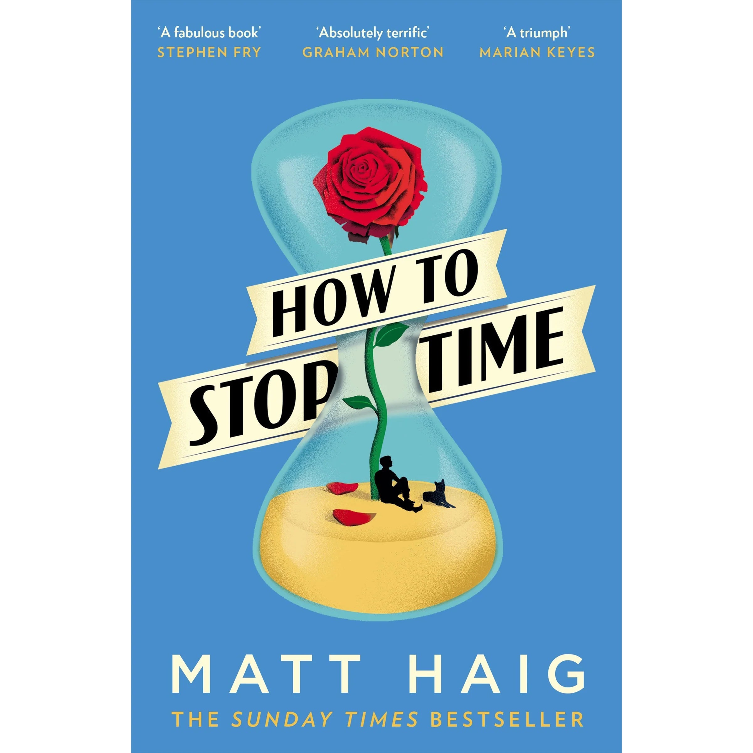 How to Stop Time by Matt Haig - Paperback fiction novel front cover, UK edition