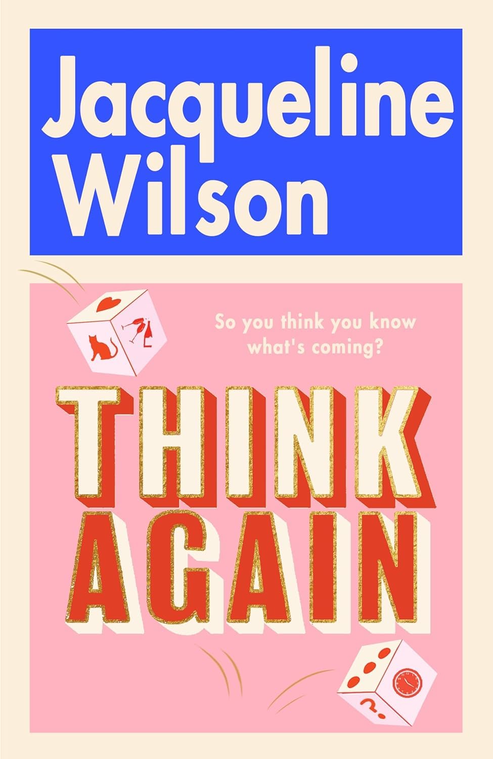 Think Again by Jacqueline Wilson - adult fiction novel from the 3 books set